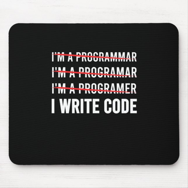 Mousepad Programador Engraçado Eu Escrevo Código (Frente)