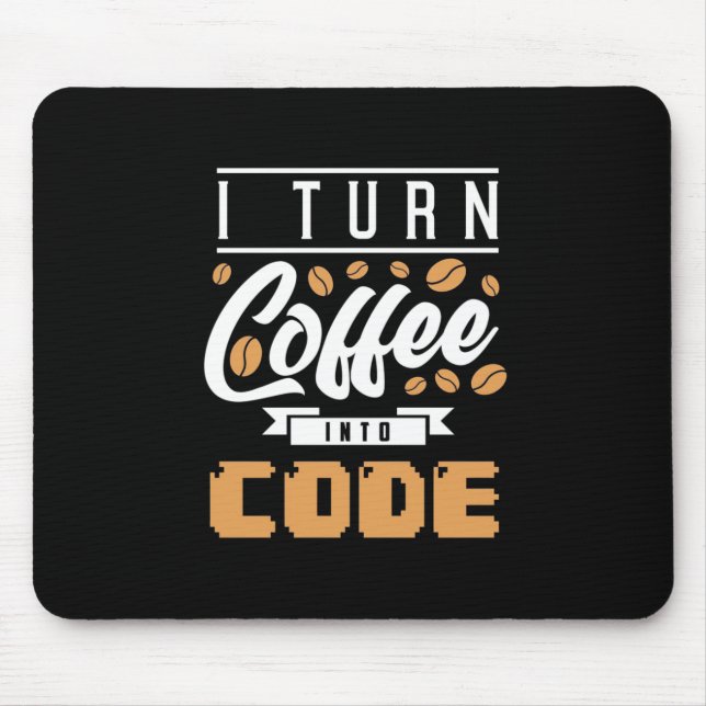 Mousepad Programador Transforma Café Em Código (Frente)