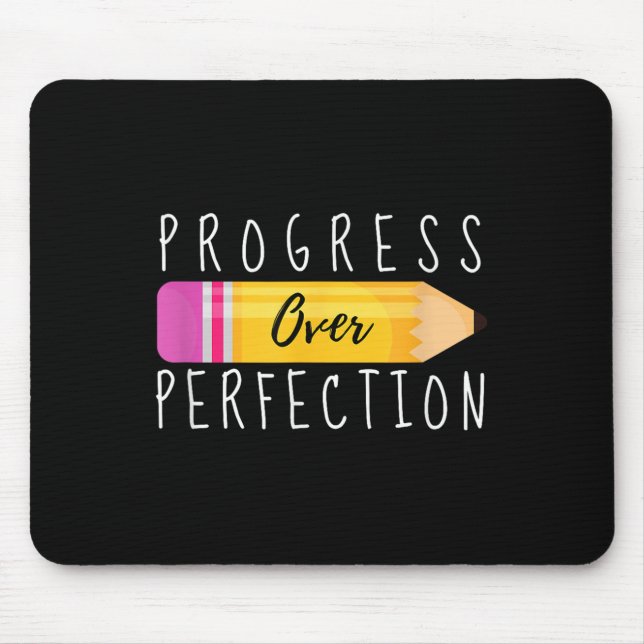 Mousepad Progress Over Perfection Motivational Back To Scho (Frente)