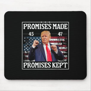 Mousepad Promessas Feitas Mantiveram Trump