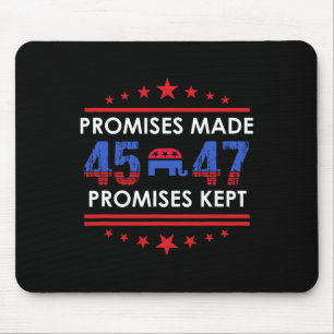 Mousepad Promessas Feitas Mantiveram Trump 45 47 Sinal