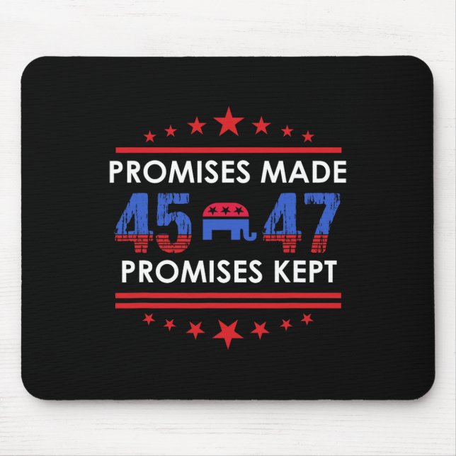Mousepad Promessas Feitas Mantiveram Trump 45 47 Sinal (Frente)
