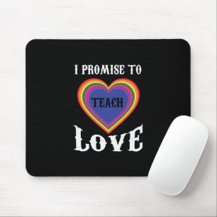 Mousepad Prometo Ensinar Amor LGBTQ Professora Arco-ír