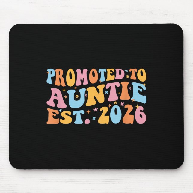 Mousepad Promoted To Auntie 2026 Future Soon To Be New Aunt (Frente)