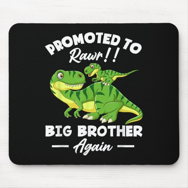 Mousepad Promoted To Big Brother Again Dinosaur Lover Gift  (Frente)