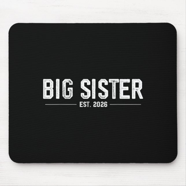 Mousepad Promoted To Big Sister Est. 2026 Soon To Be Sister (Frente)