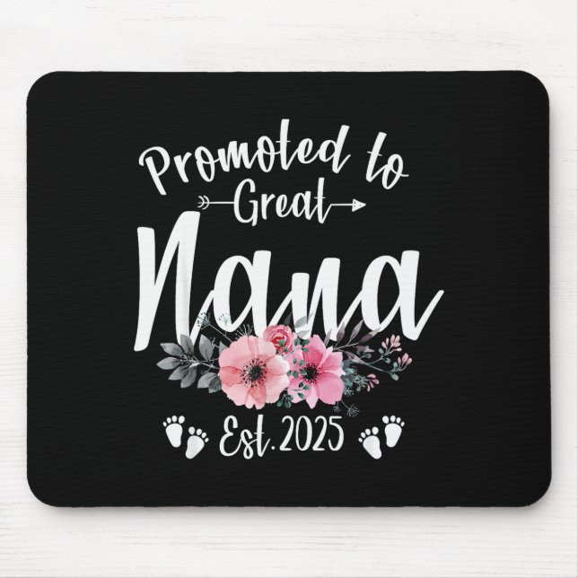 Mousepad Promoted To Great Nana 2025 Soon To Be Nana Pregna (Frente)