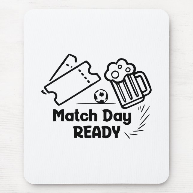 Mousepad Pronto para o Dia da Partida (Frente)