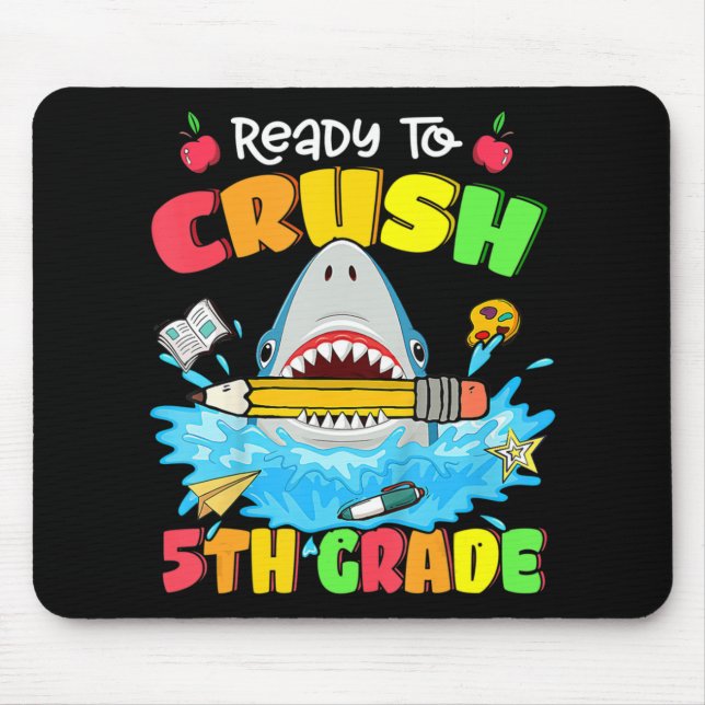 Mousepad Prontos Para Esmagar O Tubarão De 5 Grau De Volta  (Frente)