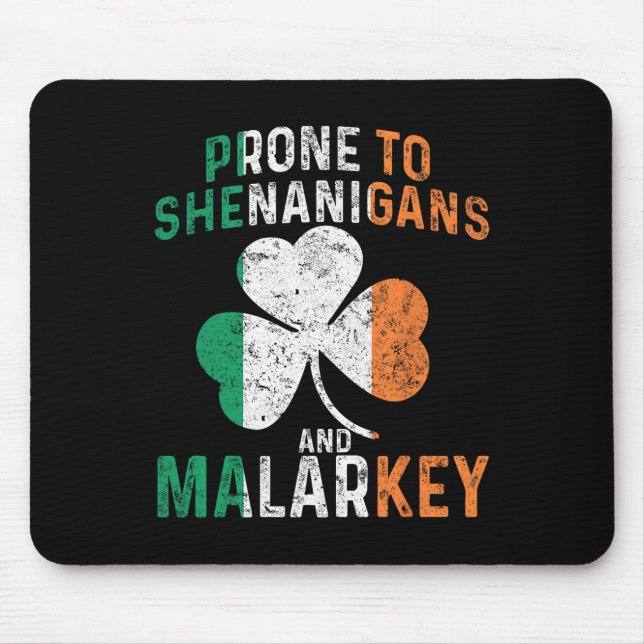 Mousepad Propenso a Travessuras e Bobagens Divertido St Pat (Frente)