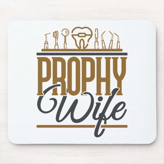 Mousepad Prophy Wife Dental Hygienist Higiene RDH (Frente)