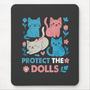 Mousepad Proteja os gatos LGBT Trans Igualdade entre Dolls