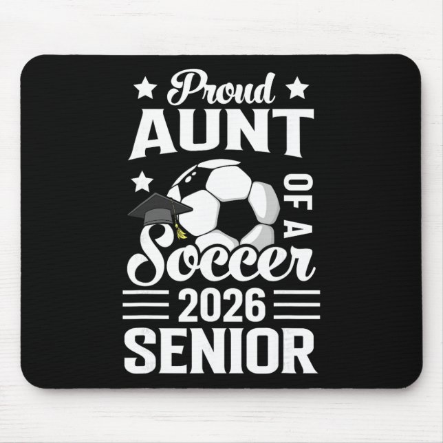 Mousepad Proud Aunt Of A Soccer Senior 2026 Graduation  (Frente)