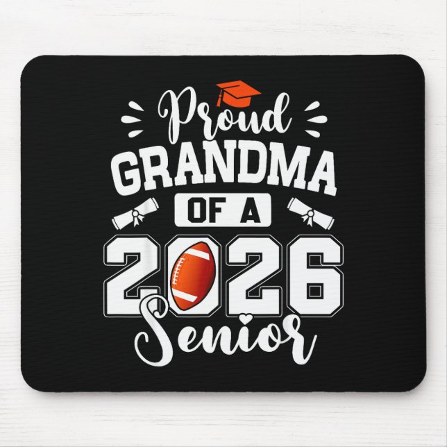Mousepad Proud Grandma Of A 2026 Senior Football Graduation (Frente)