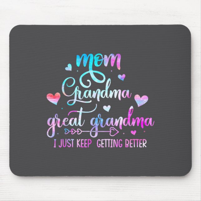 Mousepad Proud Mom Grandma Great Grandma I Just Keep Gettin (Frente)