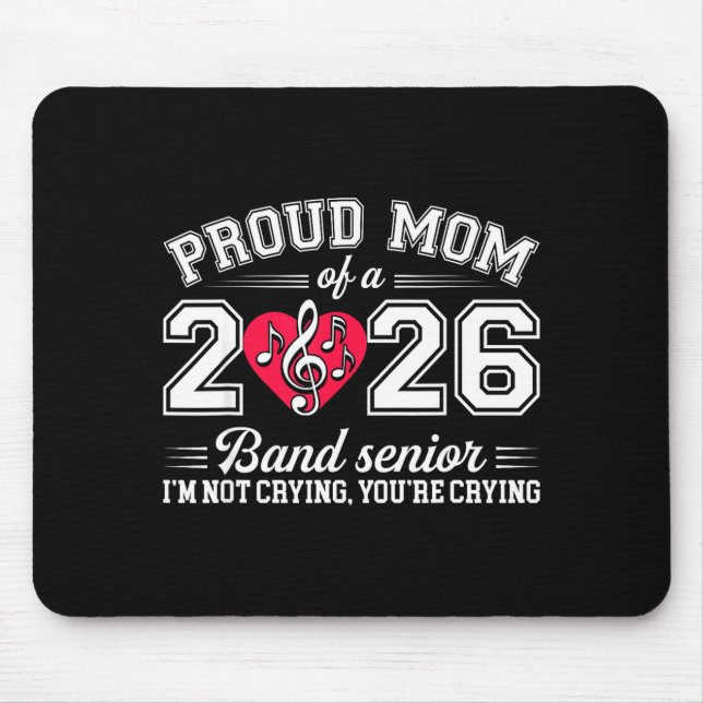 Mousepad Proud Mom Of A 2026 Band Senior Music Gift  (Frente)