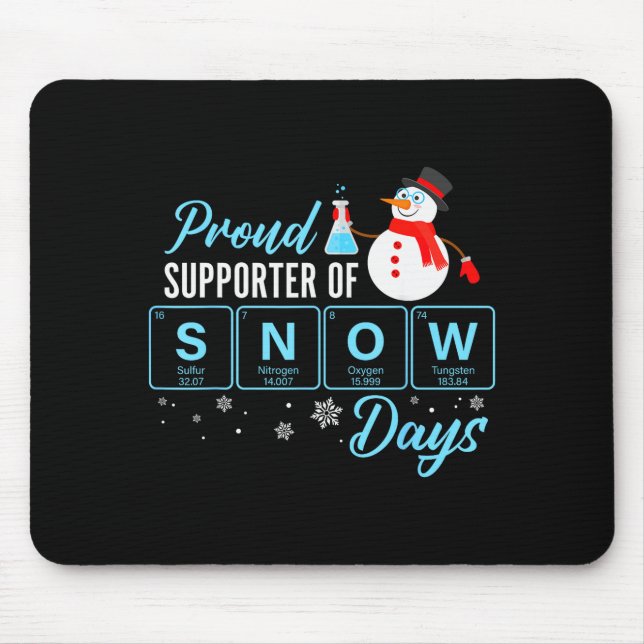 Mousepad Proud Suprter Of Snow Days Chemistry Teacher Chris (Frente)