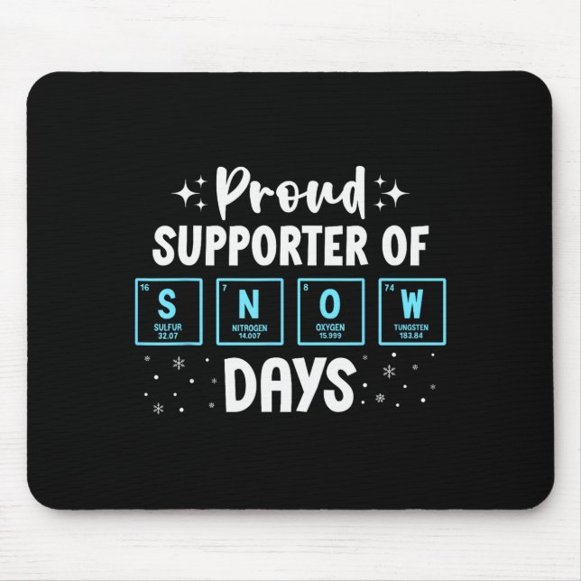 Mousepad Proud Suprter Of Snow Days Chemistry Teacher Chris (Frente)