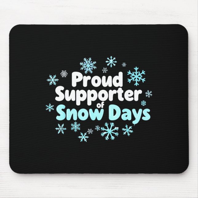 Mousepad Proud Suprter Of Snow Days Chemistry Teacher Snow  (Frente)