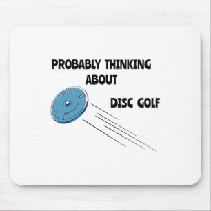 Mousepad Provavelmente Pensando Sobre Golfe de Disco Jogado