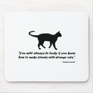 Mousepad Provérbio antigo do gato