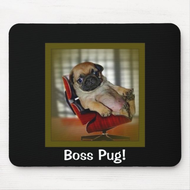 Mousepad Pug do chefe! (Frente)