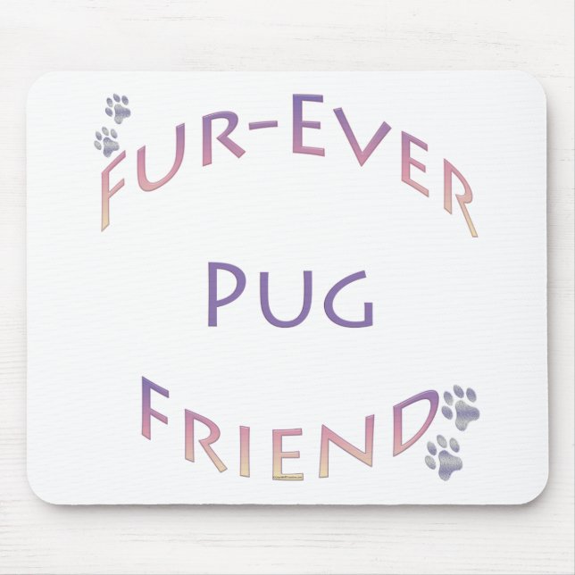 Mousepad Pug Fuever Friend (Frente)