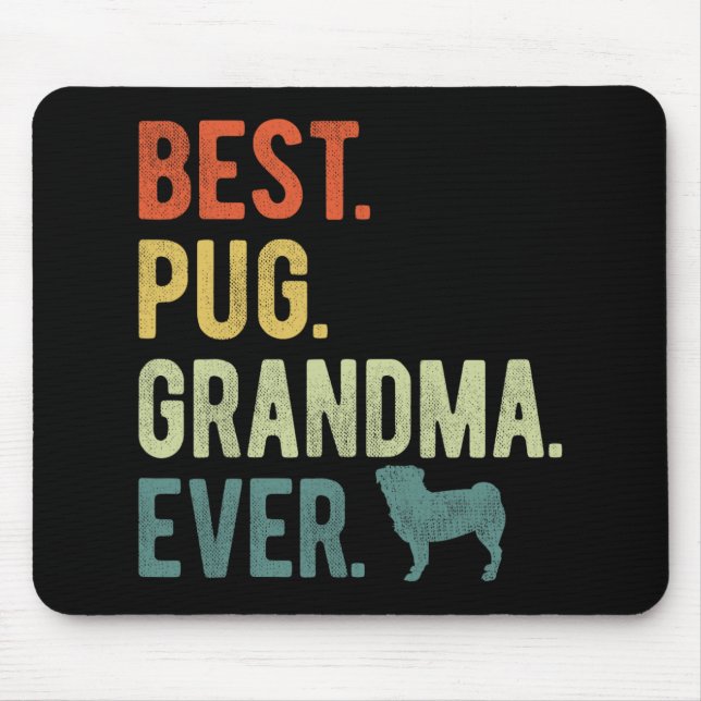 Mousepad Pug Grandma Ever Dog Dia de as mães (Frente)