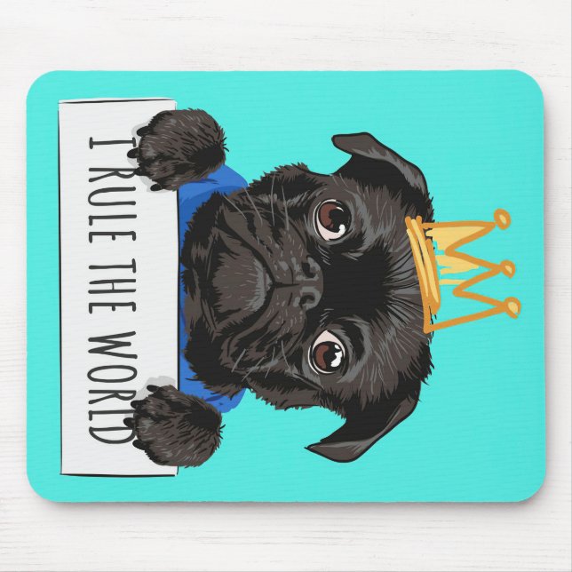 Mousepad Pug I Governar O Presente Mundial, Engraçado Dom D (Frente)
