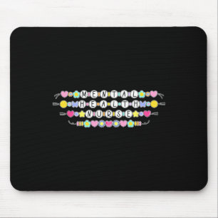 Mousepad Pulseira de Amizade de Enfermeira de Saúde Mental