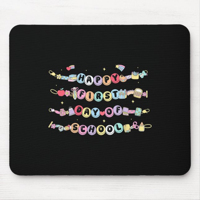Mousepad Pulseira Feliz Primeiro Dia De Aula Volta às Aulas (Frente)