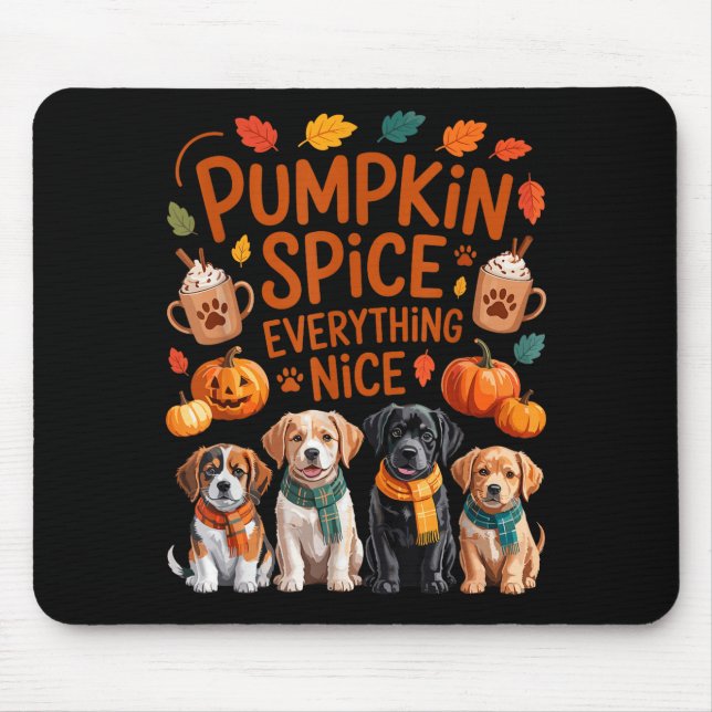 Mousepad Pumpkin Sce Everything Nice Fall Dog Lovers Addict (Frente)