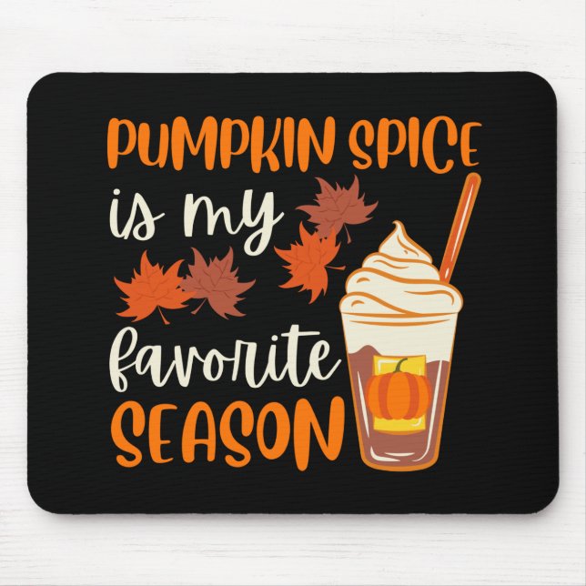 Mousepad Pumpkin Spice É Minha Época Favorita (Frente)