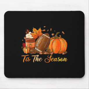 Mousepad Pumpkin Spice Football Tis The Season Fall Thankg