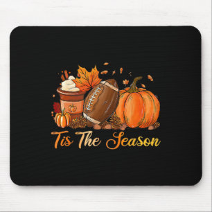 Mousepad Pumpkin Spice Football Tis The Season Fall Thankg