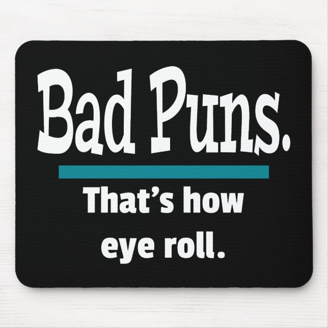 Mousepad Puns Ruins Olhos Engraçados (Frente)
