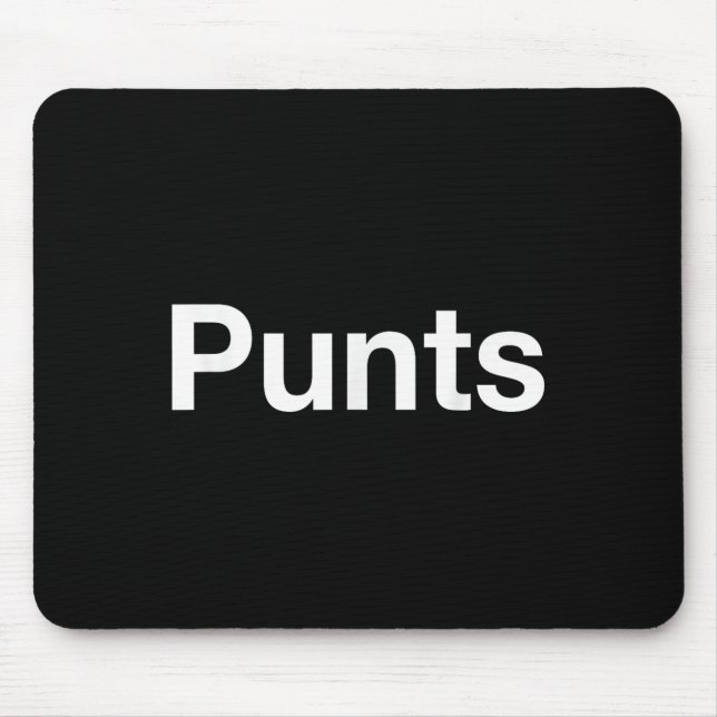 Mousepad Punts Funny Shirt, Punts Funny Saying Quote Shirt, (Frente)