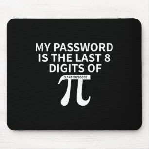 Mousepad Pword É O Último 8 Dígitos De Pi - Pi Aproximação