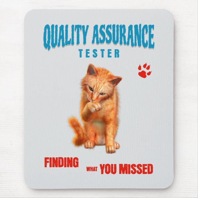 Mousepad QA Tester Cat Humor (Frente)