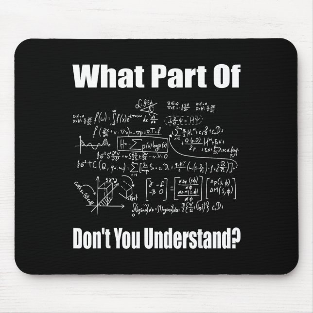Mousepad Qual Parte De Você Não Entende Matemática Divertid (Frente)