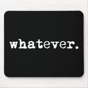 Mousepad Qualquer Engraçado Sarcástico Gen X Slacker