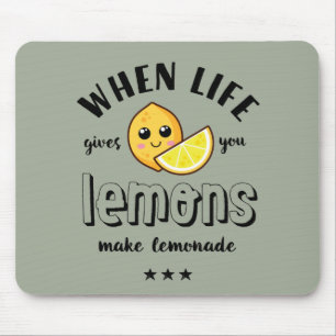 Mousepad Quando A Vida Dá À Lemon Torna A Limonada Engra