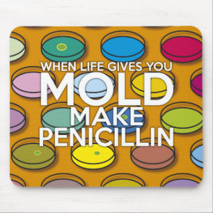 MOUSEPAD QUANDO A VIDA LHE DÁ BOLOR FAÇA PENICILINA