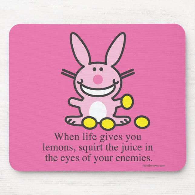 Mousepad Quando a vida lhe der limões (Frente)