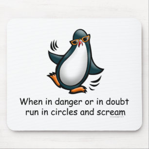 Mousepad Quando em perigo ou em dúvida