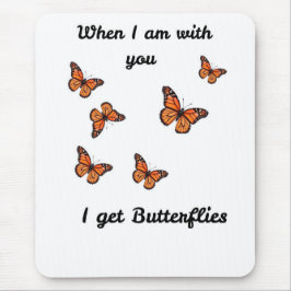 Mousepad Quando Estou Contigo Fico Com Borboletas no Estôma