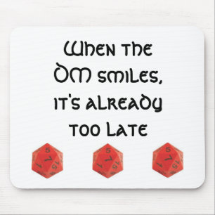 Mousepad Quando o DM sorrir