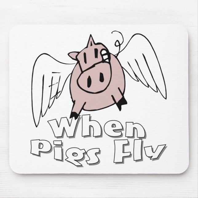 Mousepad Quando os porcos voarem (Frente)