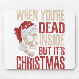Mousepad Quando você é Morto, mas é o Hallowe de Natal