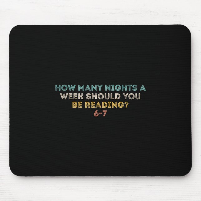 Mousepad Quantas Noites Por Semana Você Deve Ler 6-7 F (Frente)